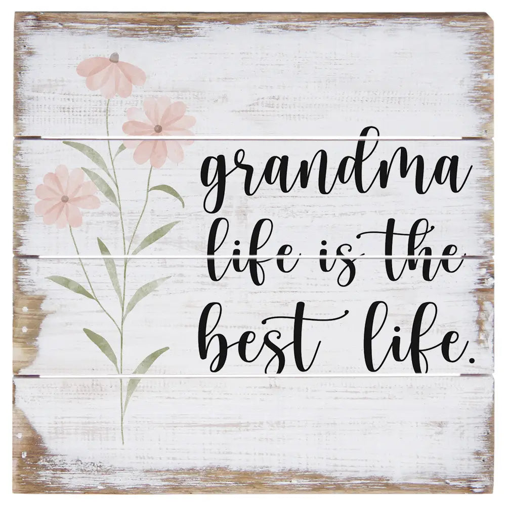 Grandma Life Pallet Sign